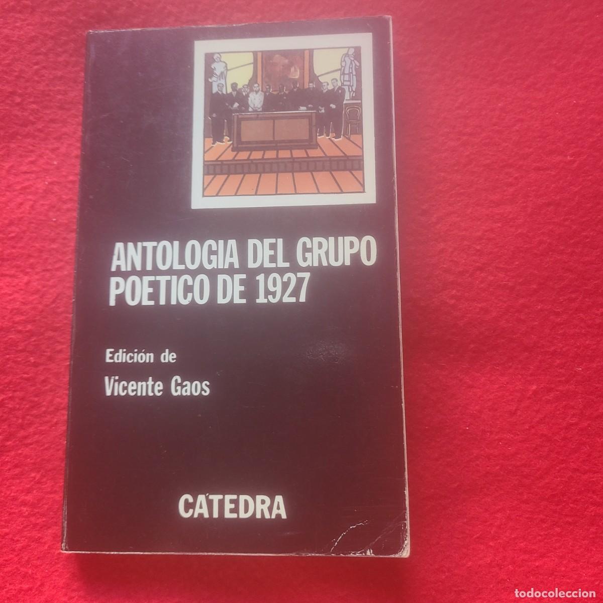 Libros de segunda mano: Antolog&iacute;a del grupo po&eacute;tico de 1927. Vicente Gaos