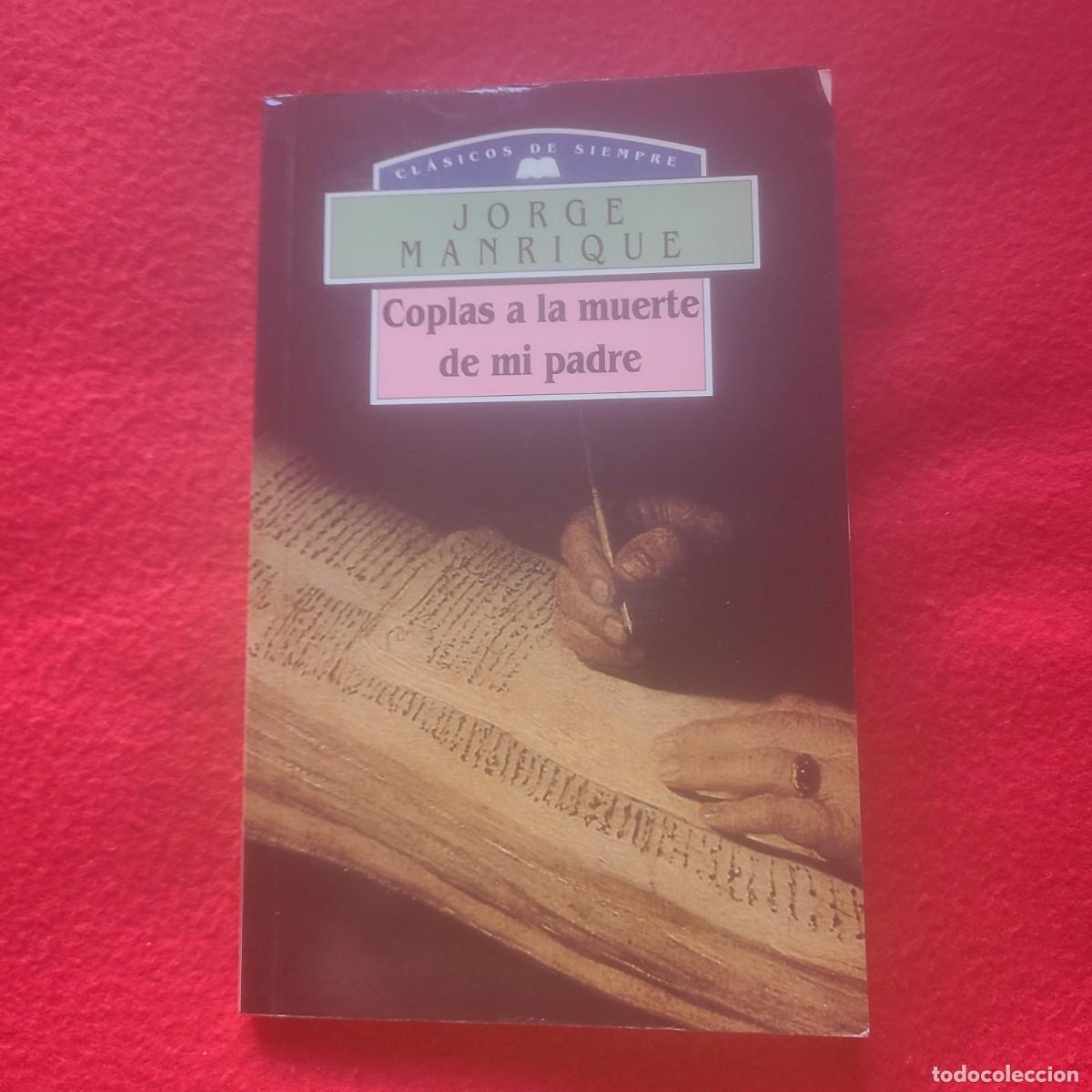 Libros de segunda mano: Coplas a la muerte de mi padre. Jorge Manrique
