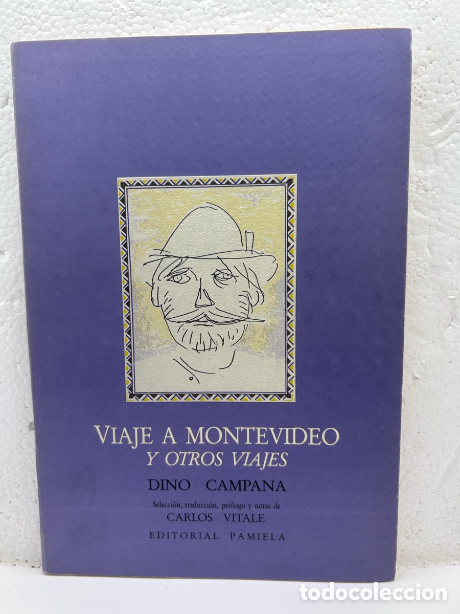 Libros de segunda mano: Viaje a Montevideo y otros viajes. Dino Campana