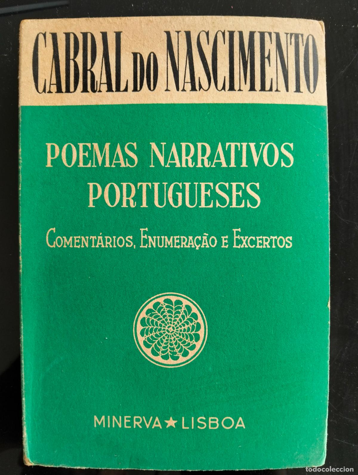Libros de segunda mano: Literatura Portuguesa, Poemas Narrativos, Cabral do Nascimento, Minerva, Lisboa, 1969 L55