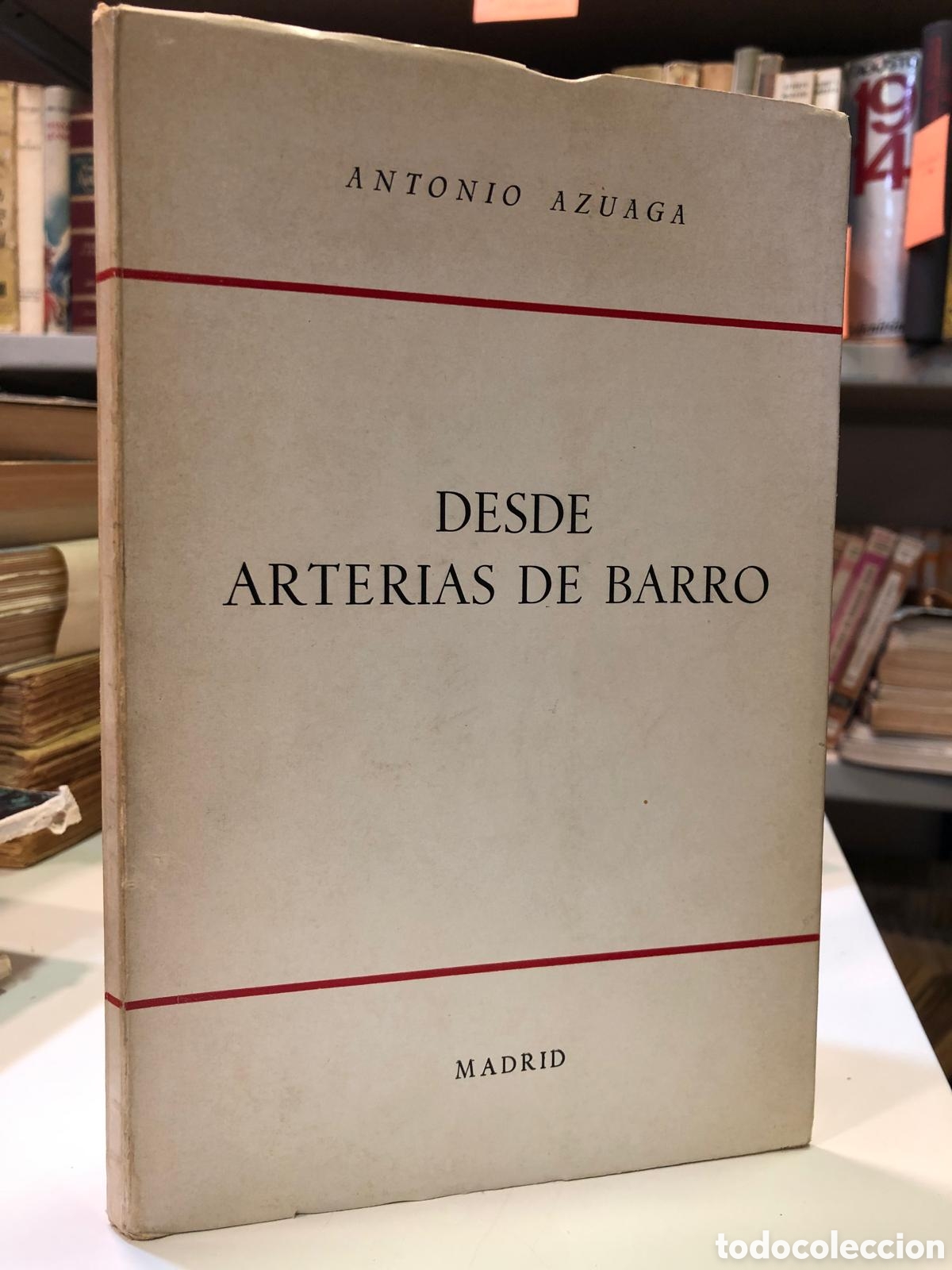 Second hand books: Desde arterias de barro - Antonio Azuaga