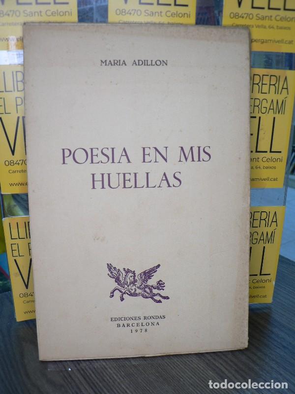 Libros de segunda mano: Poes&iacute;a en mis huellas - Mar&iacute;a Adill&oacute;n - Ediciones Rondas - 1978, 1&ordf; ed.