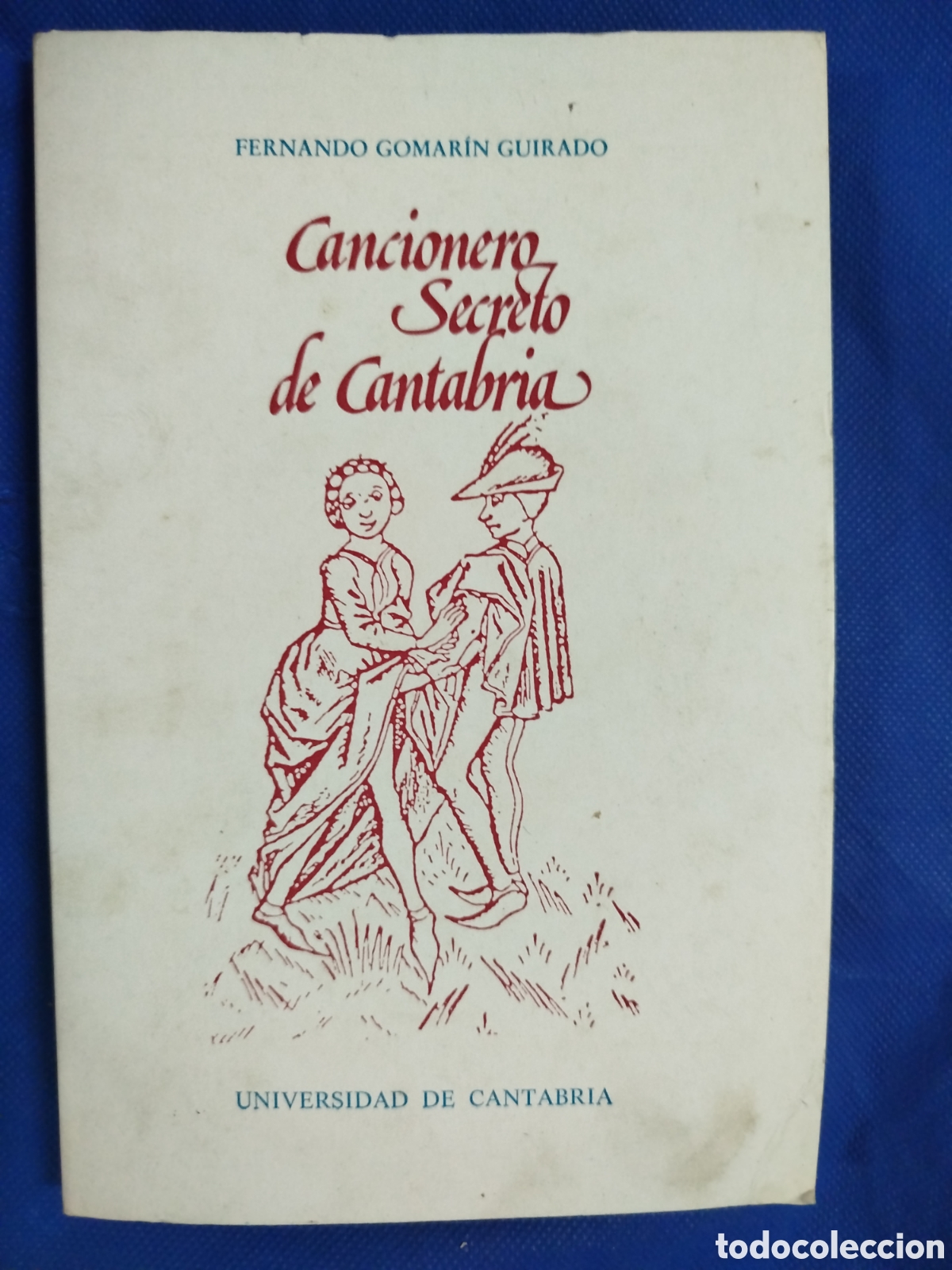 Libros de segunda mano: Fernando Gomar&iacute;n, Cancionero Secreto de Cantabria