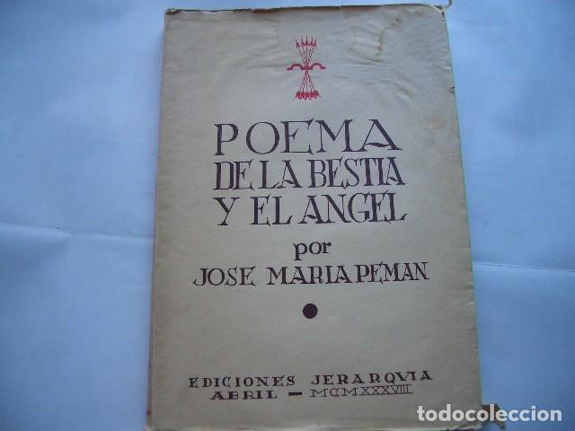Libros de segunda mano: Poema de la bestia y el angel. , Ediciones Jerarquia, Zaragoza. 1938. Jos&eacute; Mar&iacute;a Peman.