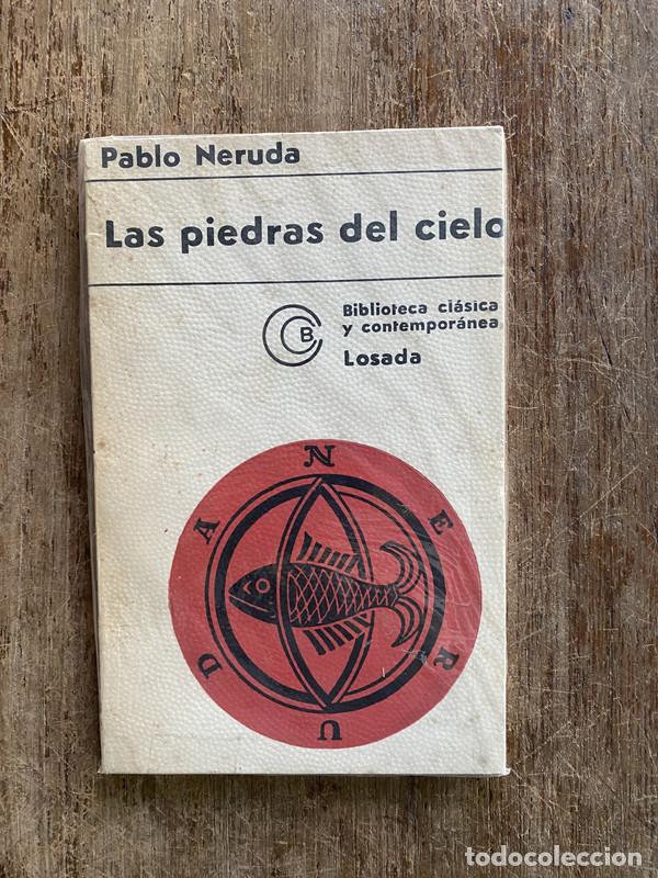 Libri di seconda mano: Las piedras del cielo - Neruda Pablo
