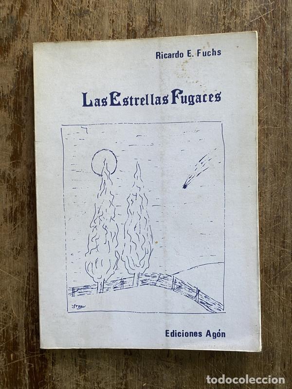Second hand books: Las Estrellas Fugaces - Fuchs Ricardo E.
