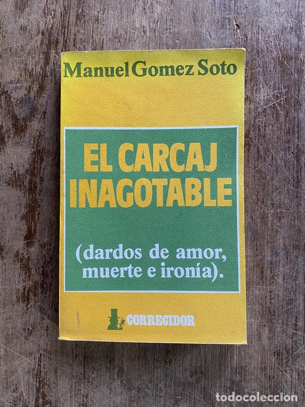 Second hand books: El carcaj inagotable - Gomez Soto Manuel