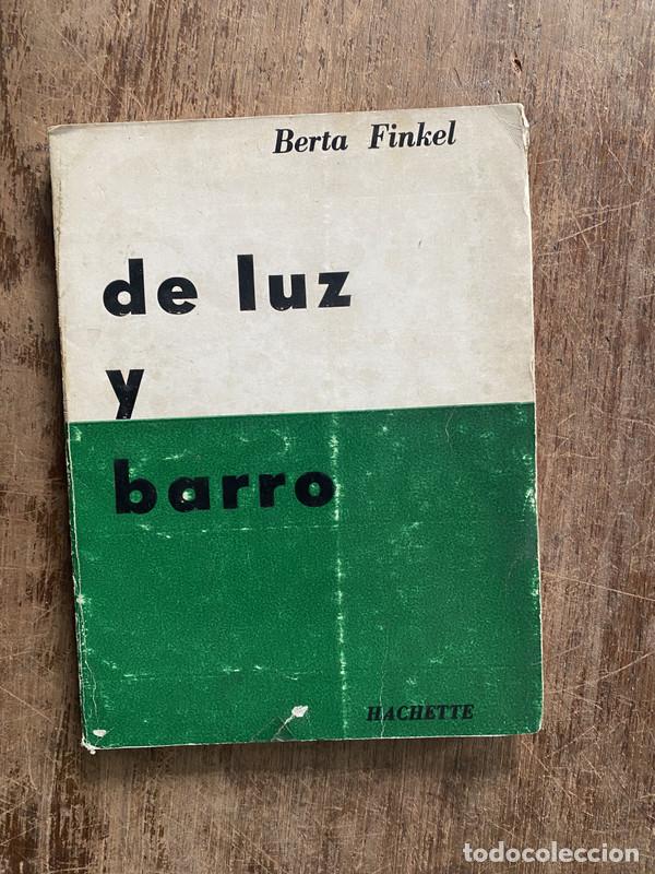 Libros de segunda mano: de luz y barro - Finkel Berta