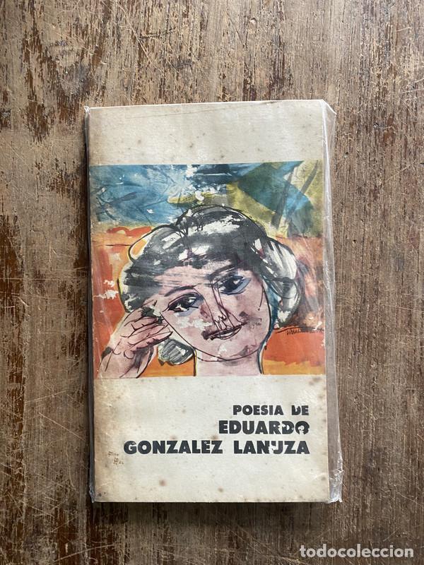Libros de segunda mano: Poesia de Eduardo Gonzalez Lanuza - Gonzalez Lanuza Eduardo