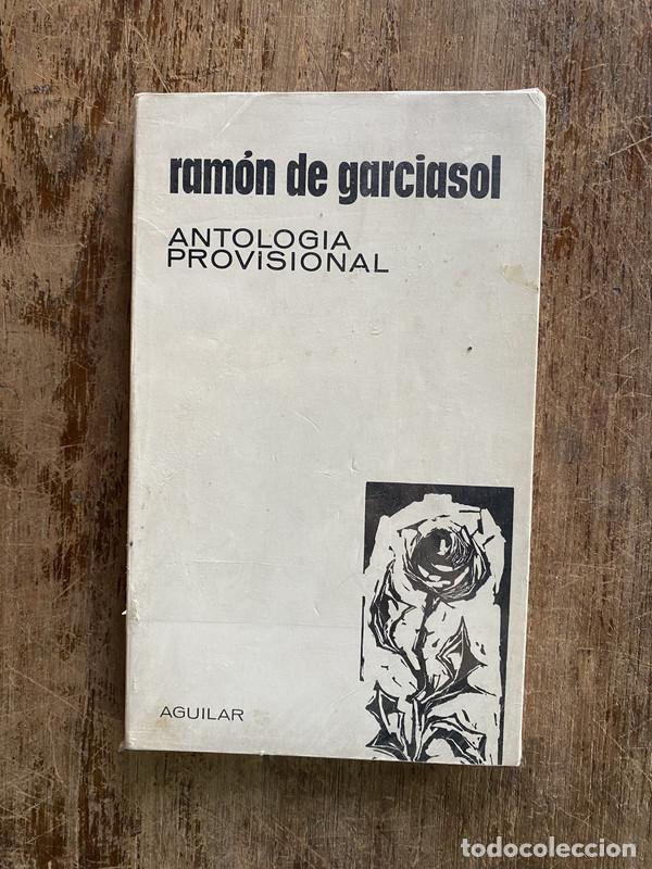 Libros de segunda mano: Antologia provisional - Garciasol Ramon de