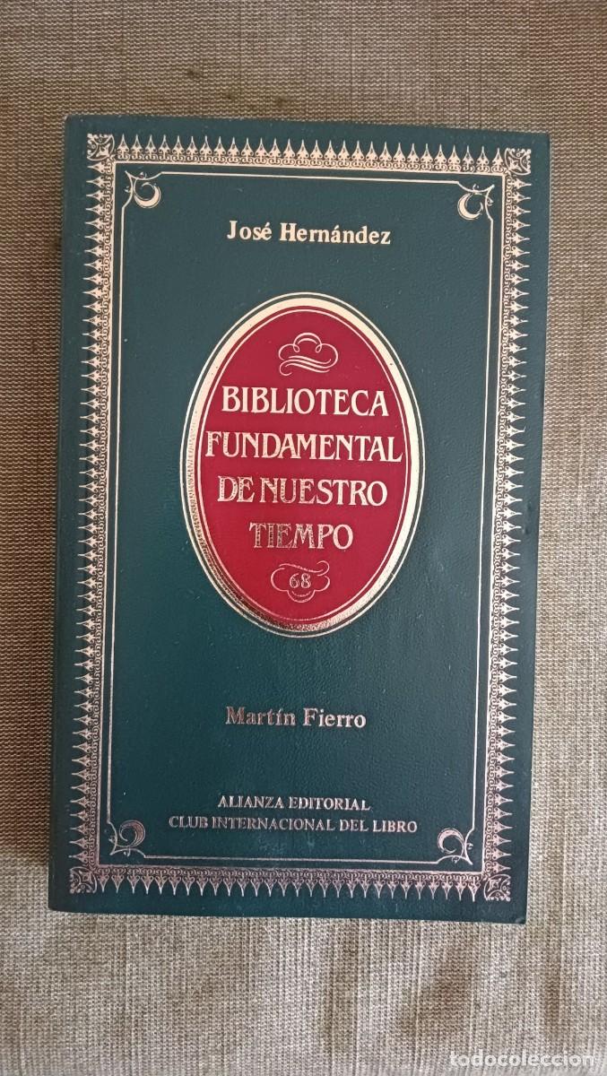 Libros de segunda mano: Mart&iacute;n Fierro, Jose Hern&aacute;ndez. Alianza Editorial Biblioteca Fundamental