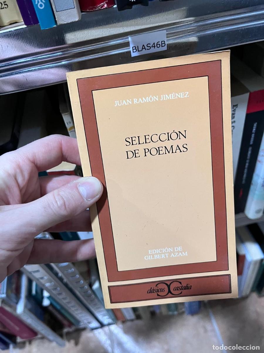 Libros de segunda mano: BLAS46B &mdash; Selecci&oacute;n de poemas &mdash; Juan Ram&oacute;n Jim&eacute;nez &mdash; Castalia (Cl&aacute;sicos Castalia)
