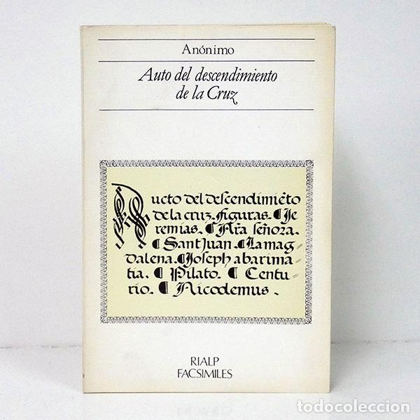 Libros de segunda mano: AN&Oacute;NIMO. Auto del descendimiento de la Cruz