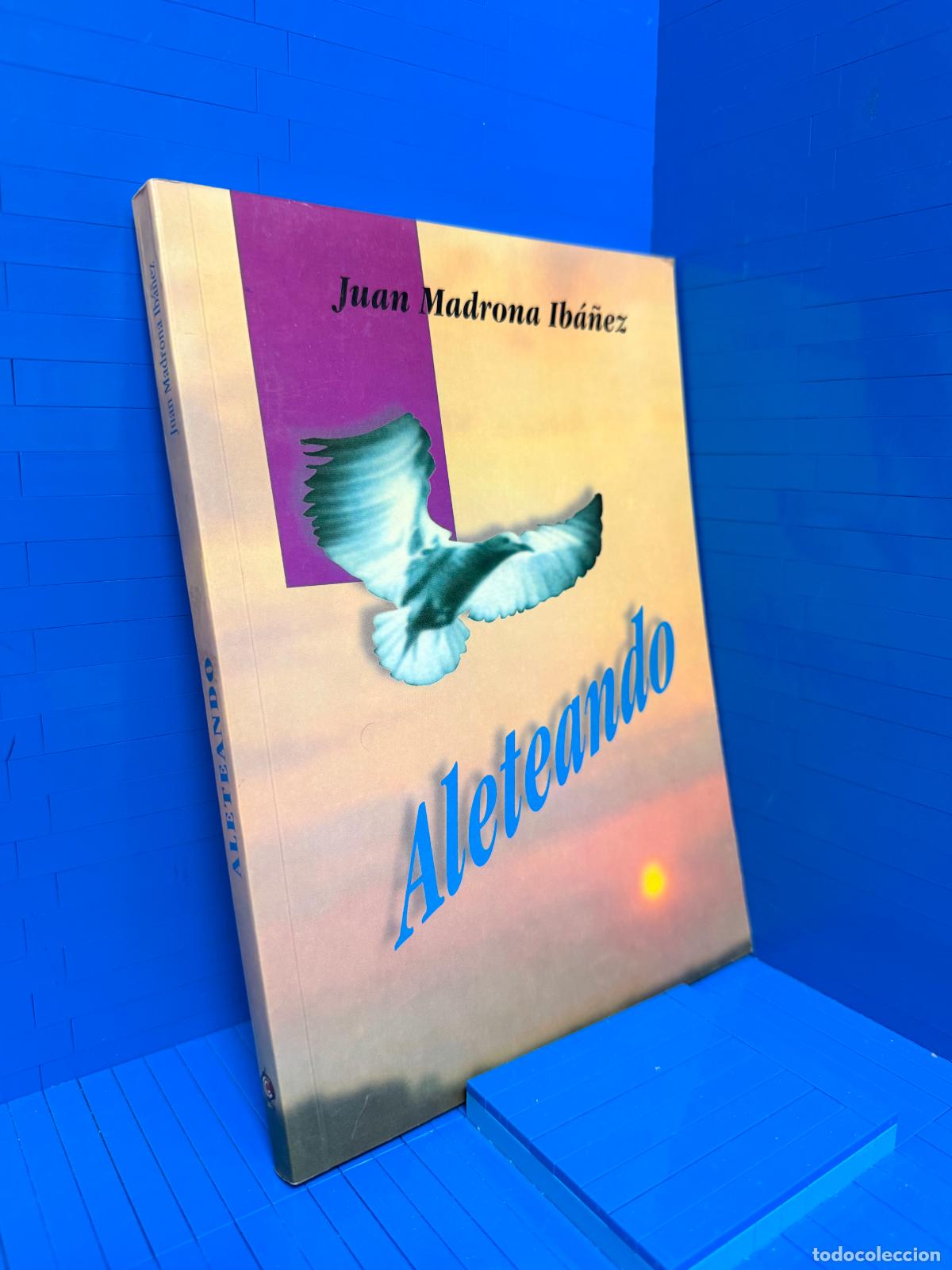 Libros de segunda mano: ALETEANDO &ndash; ED. CAJA DE CREDITO DE PETREL &ndash; 1996 &ndash; JUAN MADRONA IBA&Ntilde;EZ