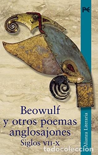 Libros de segunda mano: Beowulf y Otros Poemas Anglosajones. Siglos Vii-x - Anonimo - Alianza Editorial - Literaria (Al)
