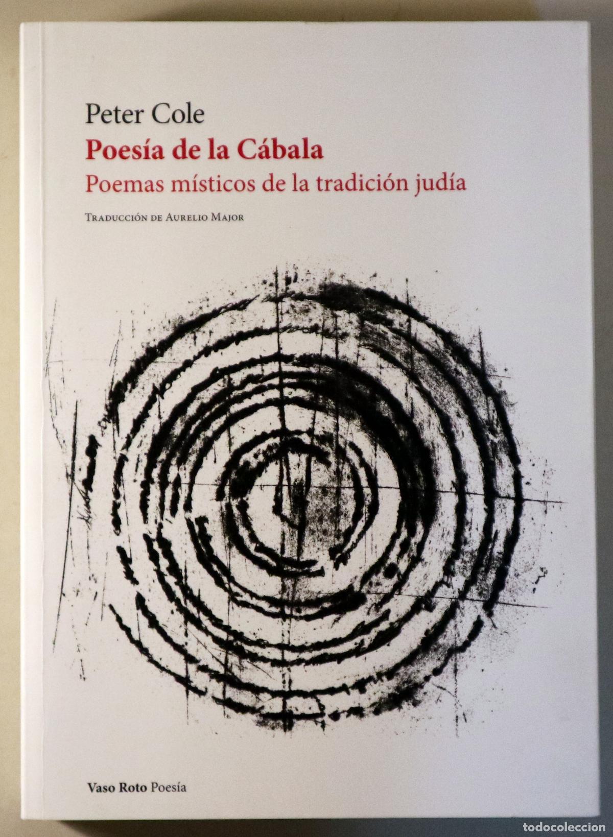 Gebrauchte B&uuml;cher: COLE, Peter - POES&Iacute;A DE LA C&Aacute;BALA. Poemas m&iacute;sticos de la tradici&oacute;n jud&iacute;a - Madrid 2024