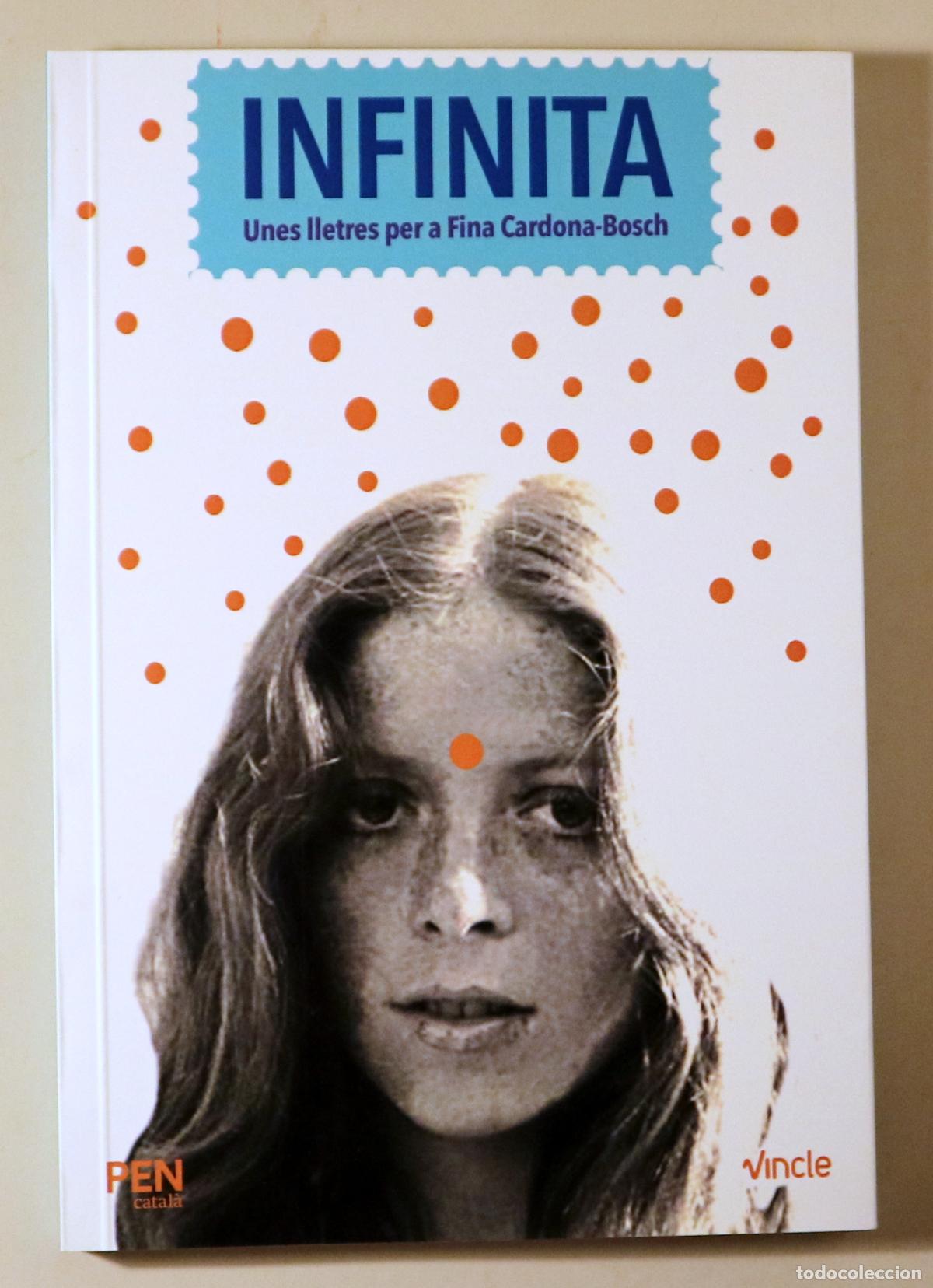 Gebrauchte B&uuml;cher: Cardona-Bosch, Fina - INFINITA. Unes lletres per a Fina Cardona-Bosch - Barcelona 2024