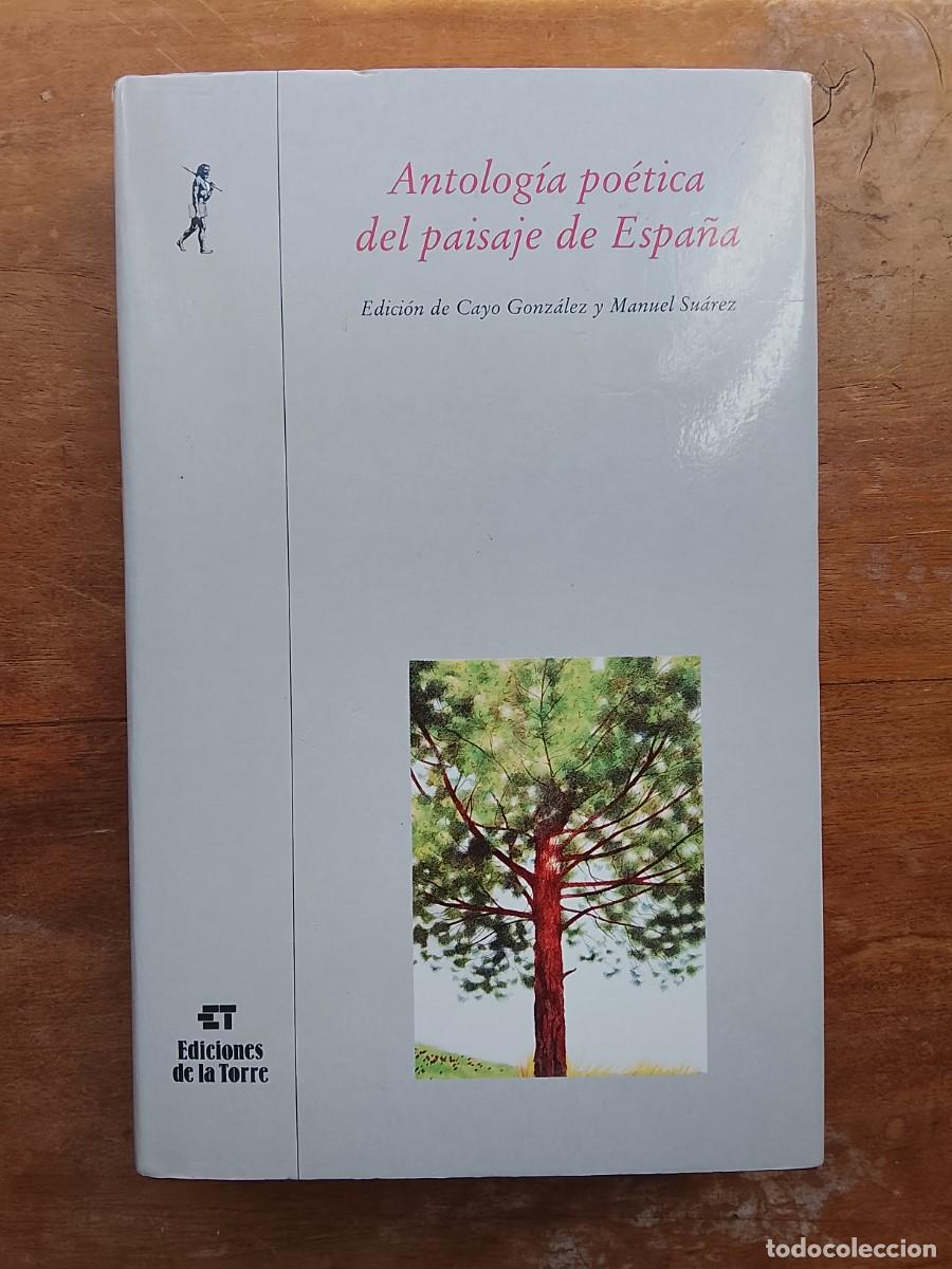 Libros de segunda mano: Antolog&iacute;a po&eacute;tica del paisaje de Espa&ntilde;a, edici&oacute;n de Cayo Gonz&aacute;lez y Manuel Su&aacute;rez