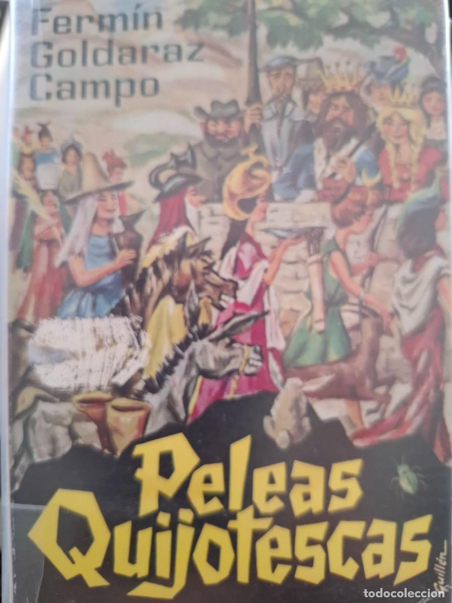 Libros de segunda mano: peleas quijotescas Ferm&iacute;n Goldaraz Campo