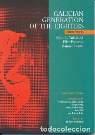 Libros de segunda mano: Galician Generation of Eighties: Xulio L Valcarcel, Pilar Pallar&eacute;s, Ramiro Fonte - Varios - UDC