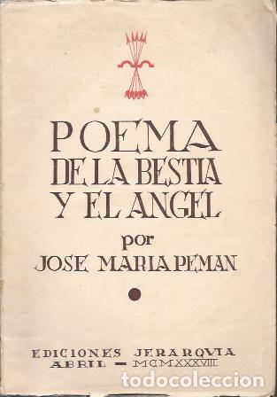Libros de segunda mano: POEMA DE LA BESTIA Y EL ANGEL POR JOSE MARIA PEMAN - A-PEMAN-146