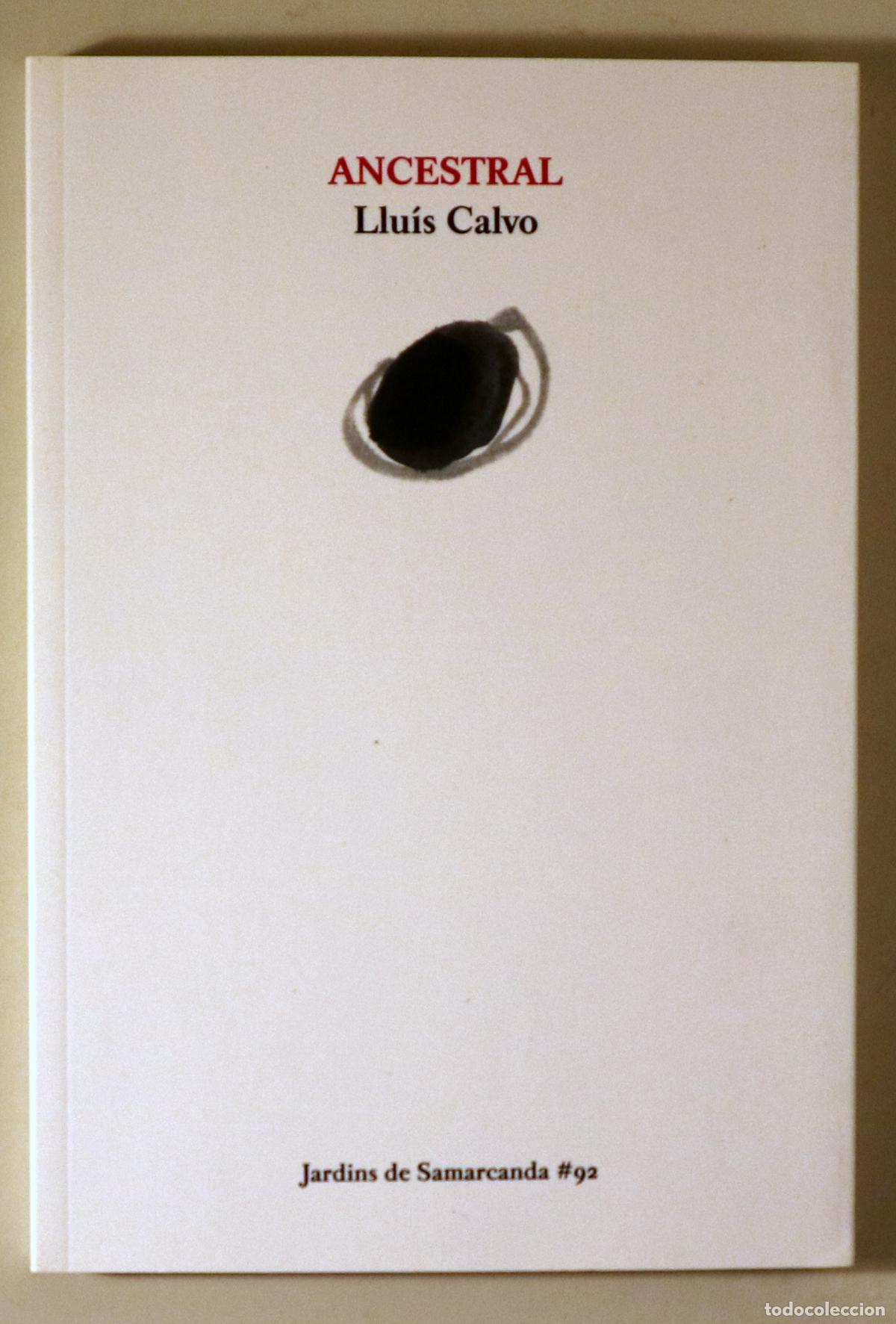 Libri di seconda mano: CALVO, Llu&iacute;s - ANCESTRAL - Vic 2019 - 1a edici&oacute;