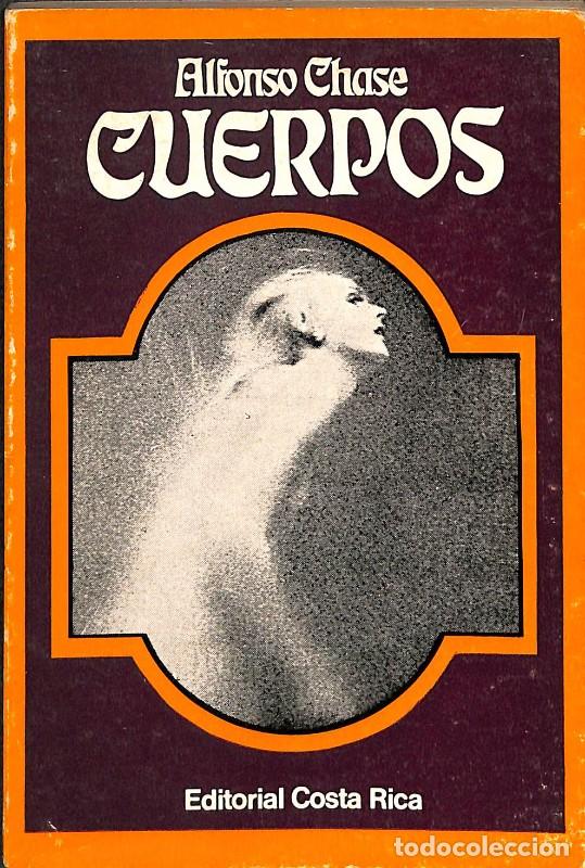 Libros de segunda mano: Cuerpos - Alfonso Chase - Editorial Costa Rica