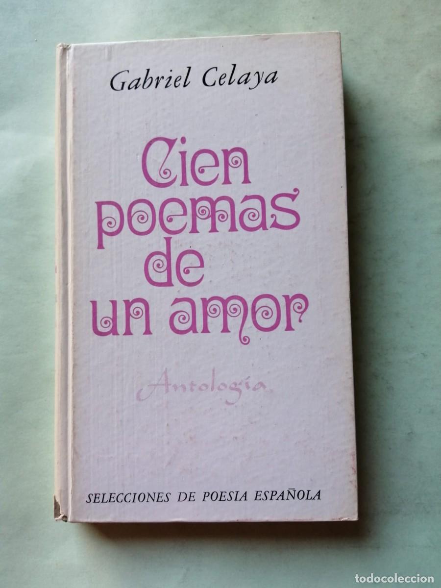 Libros de segunda mano: CIEN POEMAS DE UN AMOR (GABRIEL CELAYA)