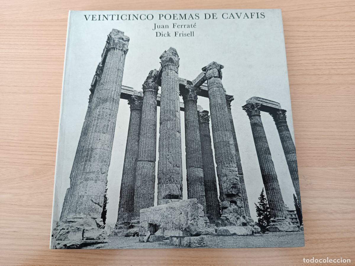 Libros de segunda mano: Veinticinco poemas de Cavafis - Juan Ferrat&eacute; y Dick Frisell. Lumen