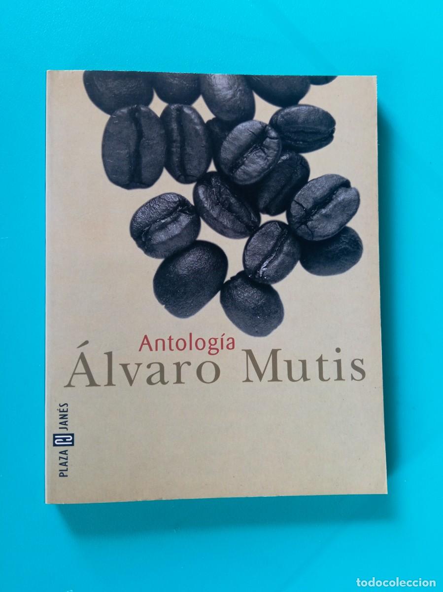 Libros de segunda mano: Alvaro Mutis. Antolog&iacute;a
