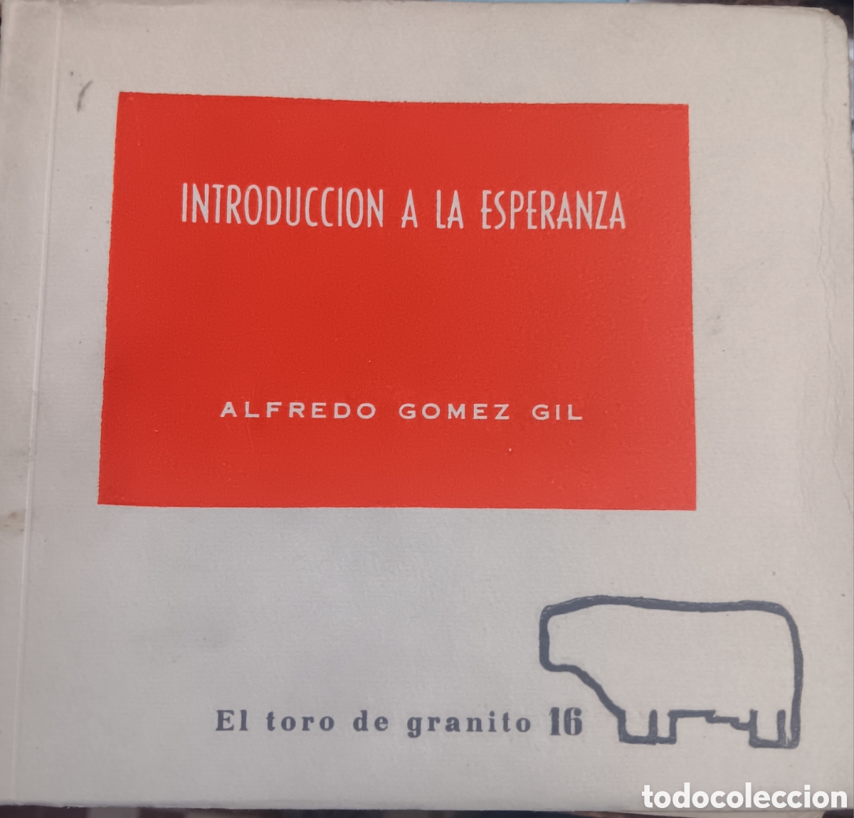 Libros de segunda mano: INTRODUCCI&Oacute;N A LA ESPERANZA ALFREDO G&Oacute;MEZ GIL