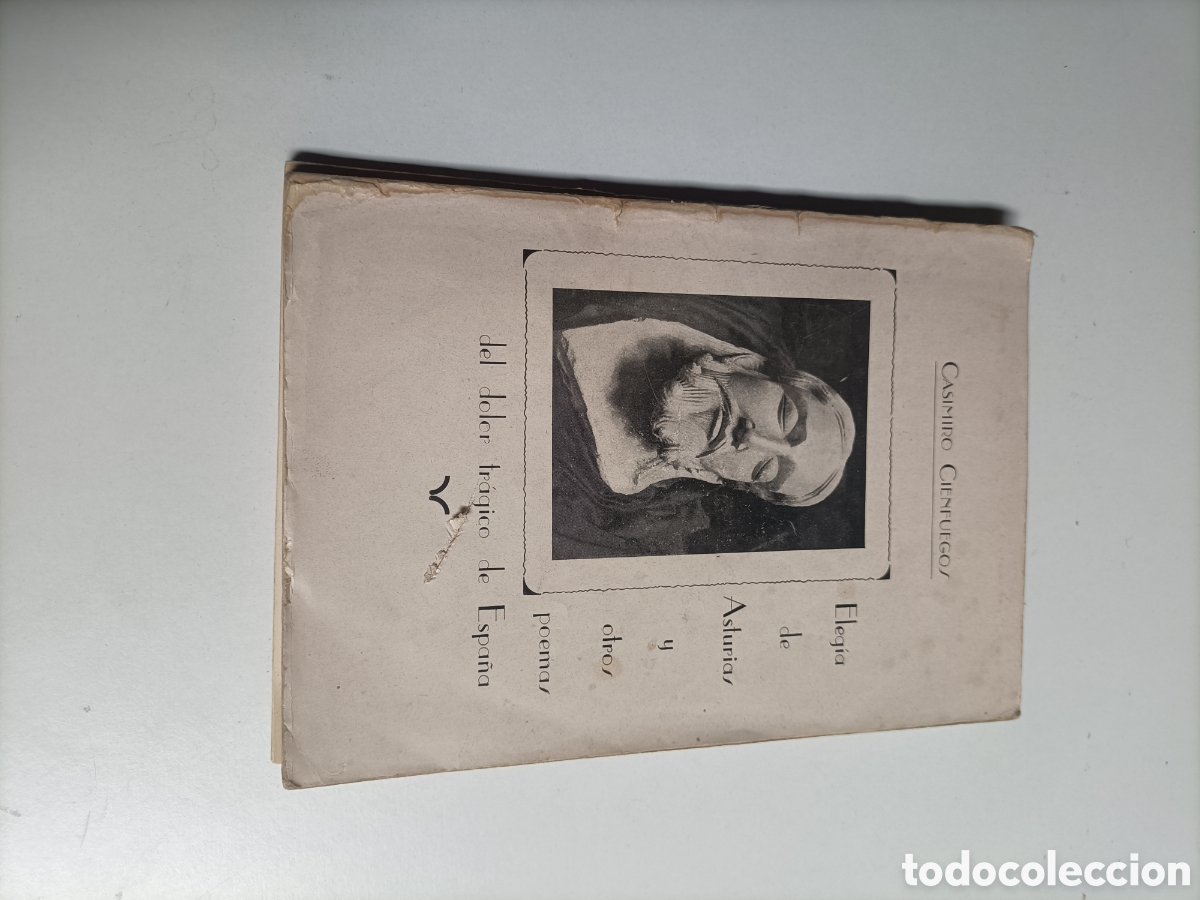 Libros de segunda mano: Eleg&iacute;a de Asturias y otros poemas del dolor tr&aacute;gico de Espa&ntilde;a Casimiro Cienfuegos.. temas asturianos