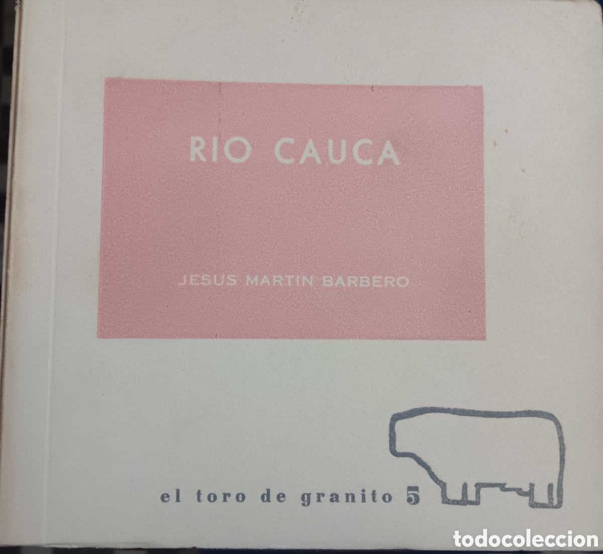 Libros de segunda mano: R&Iacute;O CAUCA JES&Uacute;S MART&Iacute;N BARBERO