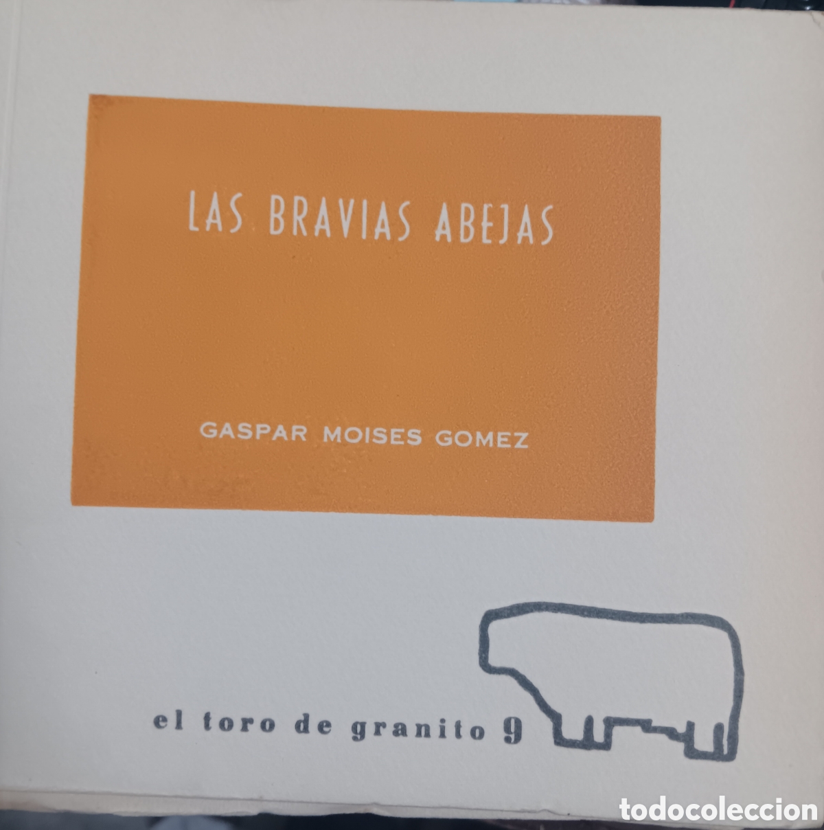 Libros de segunda mano: LAS BRAVIAS ABEJAS GASPAR MOISES GOMEZ