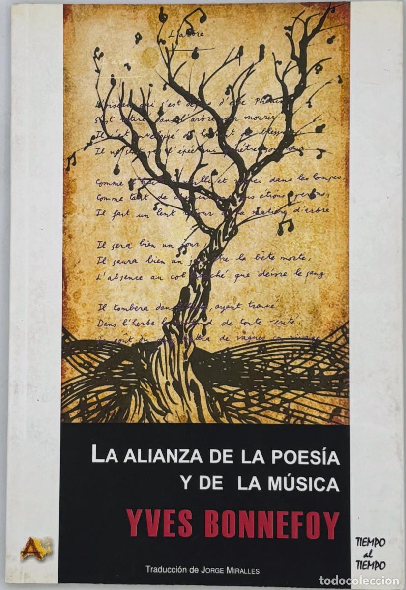 Second hand books: La alianza de la poes&iacute;a y de la m&uacute;sica - Yves Bonnefoy
