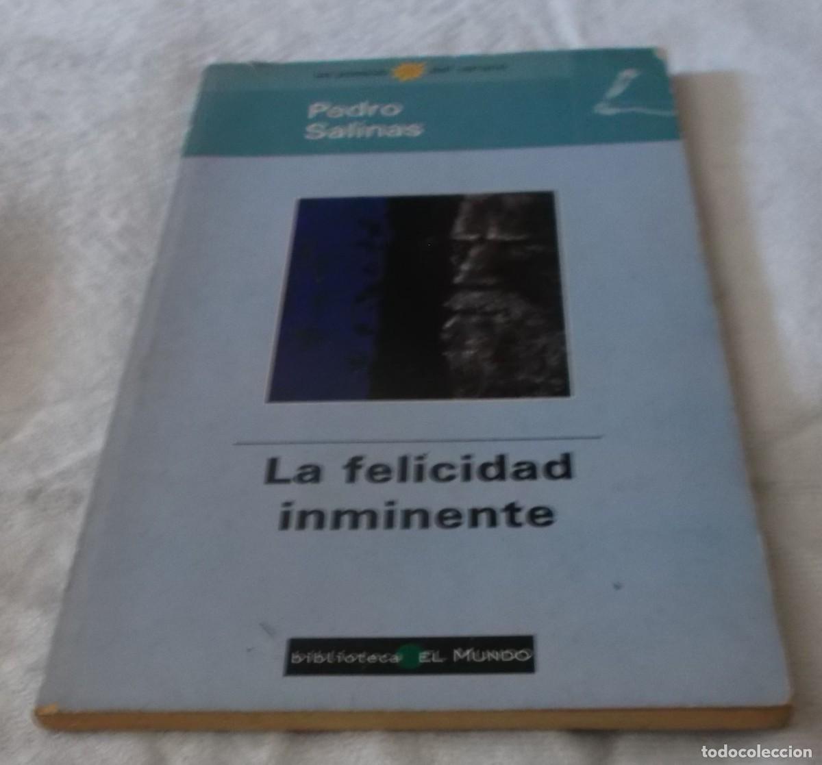 Libros de segunda mano: la felicidad inminente Pedro Salinas a&ntilde;o 1998