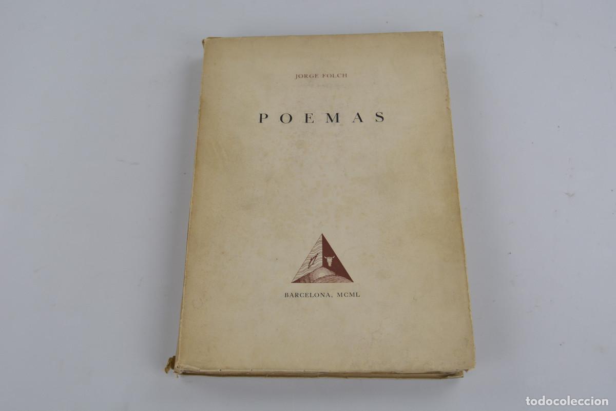 Libros de segunda mano: Poemas, Jorge Folch, 1950, Barcelona. 26x18,5cm