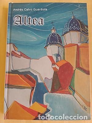 Libros de segunda mano: ANDRES CALVO GUARDIOLA - POEMARIO ALTEA - Andres Calvo Guardiola