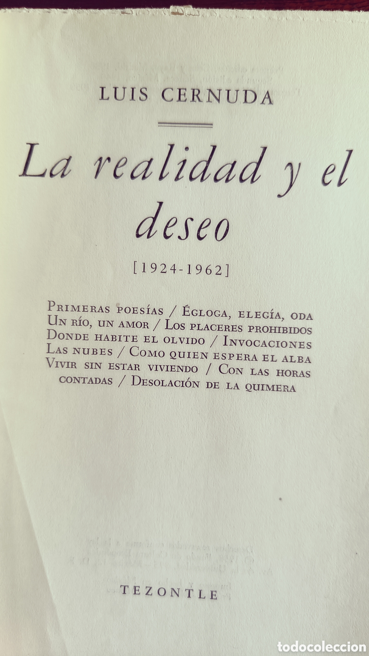 Libros de segunda mano: LA REALIDAD Y EL DESEO.Luis Cernuda - Foto 3