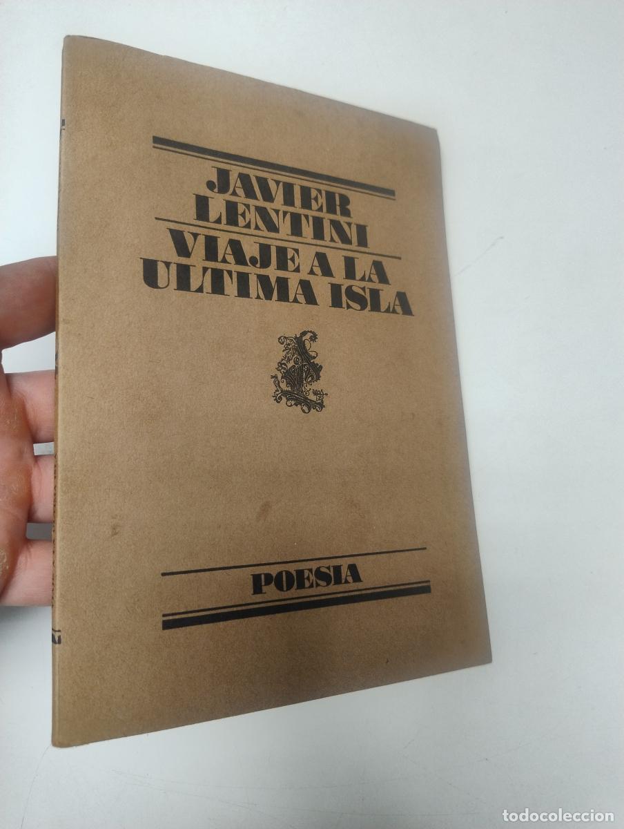 Libros de segunda mano: Viaje a la &uacute;ltima isla - Lentini, Javier