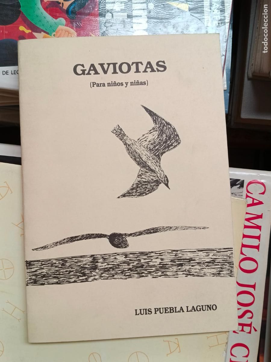 Libros de segunda mano: Gaviotas (Para ni&ntilde;os y ni&ntilde;as). - Luis Puebla Laguno. Dedicado por el autor