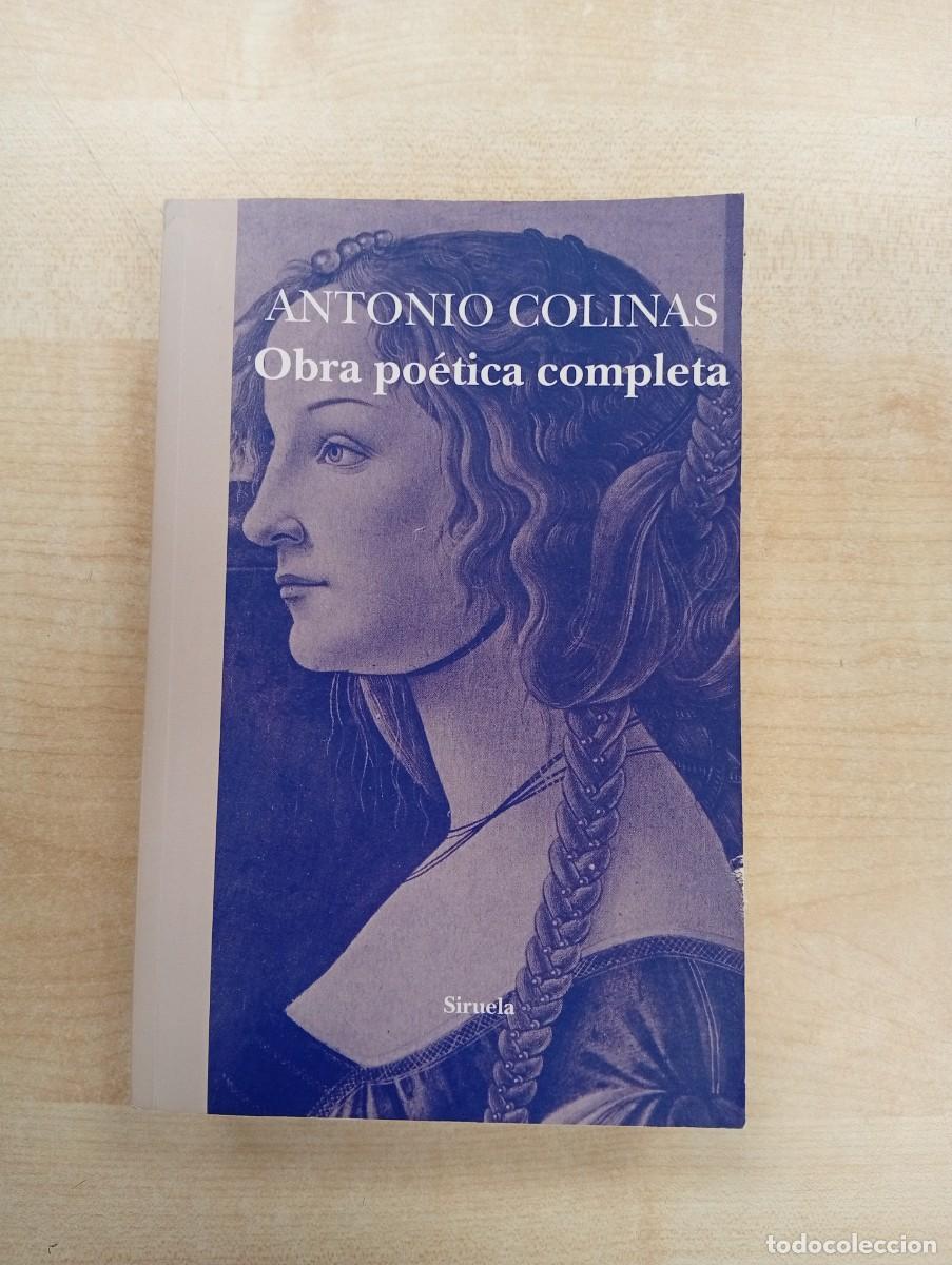 Libri di seconda mano: ANTONIO COLINAS OBRA POETICA COMPLETA.