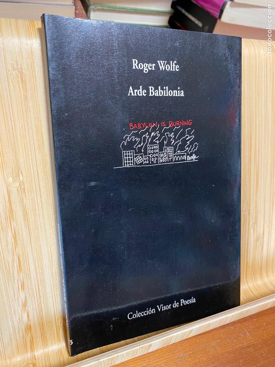 Gebrauchte B&uuml;cher: ARDE BABILONIA. ROGER WOLFE. EDITORIAL HUAC&Aacute;MANO
