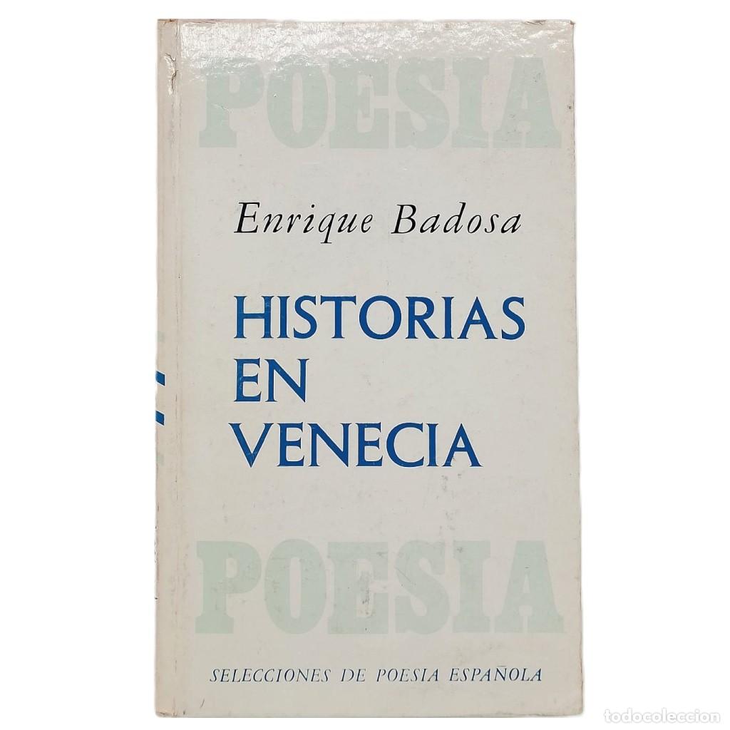 Livros em segunda m&atilde;o: HISTORIAS EN VENECIA. Badosa, Enrique (Dedicado)