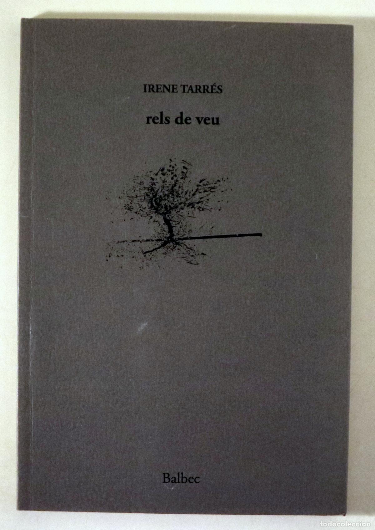 Gebrauchte B&uuml;cher: TARR&Eacute;S, Irene - RELS DE VEU - s/l 2018 - 1a edici&oacute;