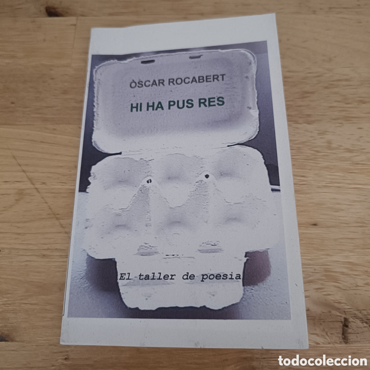 Libros de segunda mano: DEDICADO - &Ograve;SCAR ROCABERT - HI HA PUS RES - EMBOSCALL 2001 - TALLER DE POESIA 42 - VIC CASTELLAR