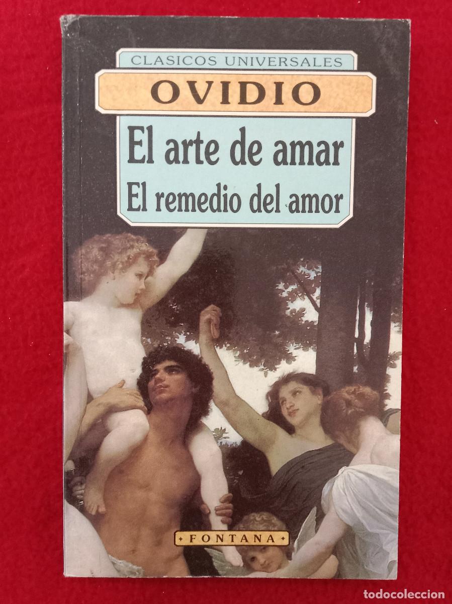 Second hand books: El Arte de Amar/El Remedio del Amor - OVIDIO - Cl&aacute;sicos Universales - Edit Edicomunicaci&oacute;n S.A. 1994