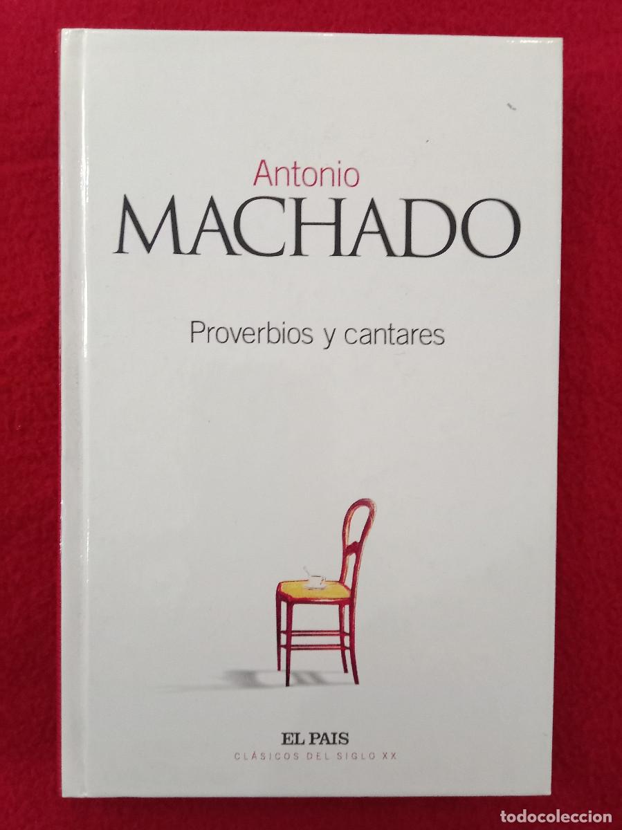 Second hand books: Proverbios y Cantares - Antonio Machado - Edit. Diario el Pa&iacute;s S.L. 2003
