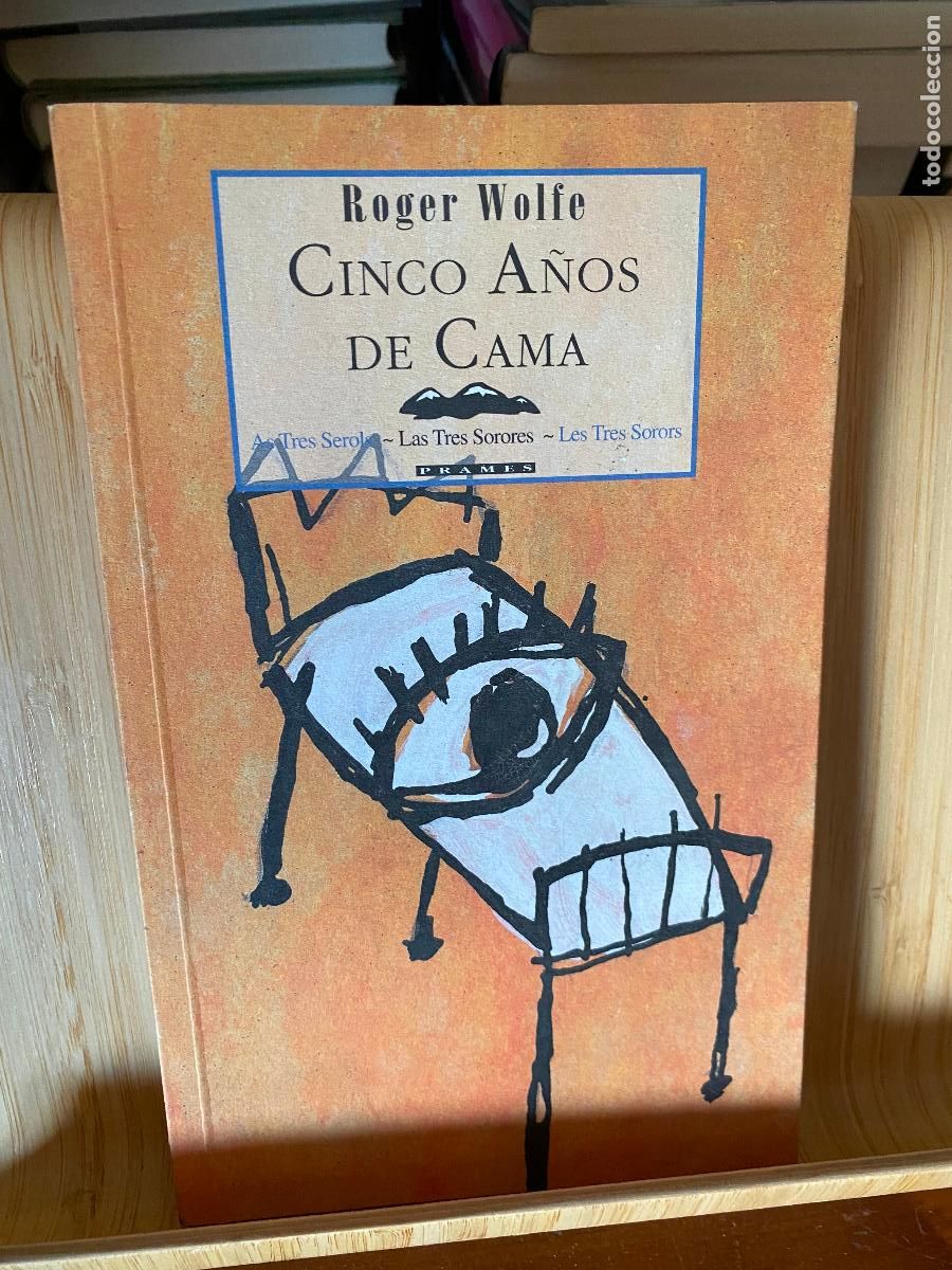 Gebrauchte B&uuml;cher: CINCO A&Ntilde;OS DE CAMA. ROGER WOLFE. EDITORIAL PRAMES