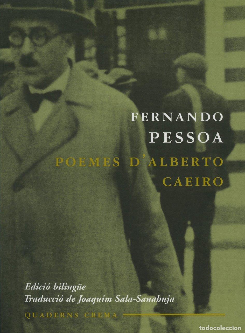 Gebrauchte B&uuml;cher: Poemes d'Alberto Caeiro (Edici&oacute; biling&uuml;e) - Fernando Pessoa - Quaderns Crema - In Amicorum Numero, N